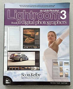 The Adobe Photoshop Lightroom 3 Book for Digital Photographers 