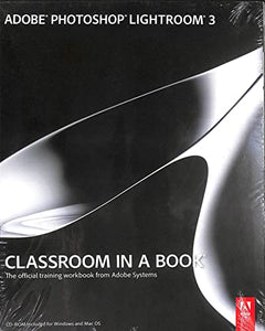 Adobe Photoshop Lightroom 3 Classroom in a Book 