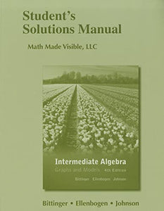 Student's Solutions Manual for Intermediate Algebra 