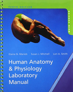 Human Anatomy & Physiology Laboratory Manual, Main Version 