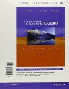 Elementary & Intermediate Algebra 