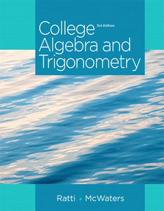 College Algebra and Trigonometry 
