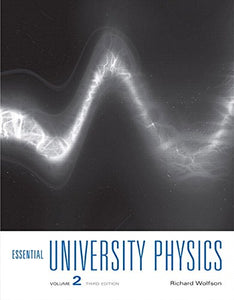 Essential University Physics 