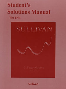 Student's Solutions Manual for College Algebra 