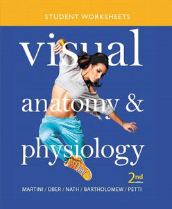 Student Worksheets for Visual Anatomy & Physiology (ValuePack Version) 