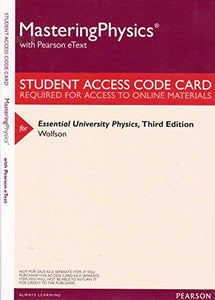 Mastering Physics with Pearson eText -- ValuePack Access Card -- for Essential University Physics 