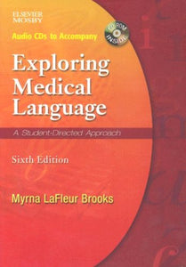 Audio CDs to Accompany Exploring Medical Language 