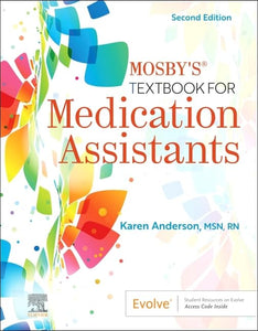 Mosby's Textbook for Medication Assistants 