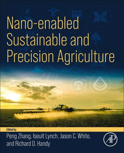 Nano-enabled Sustainable and Precision Agriculture 