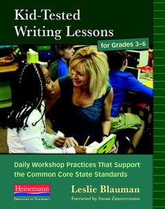 Kid Tested Writing Lessons for Grade 3-6 