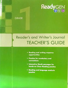 ReadyGEN 2016: Reader's and Writer's Journal Teacher's Guide Grade 1 