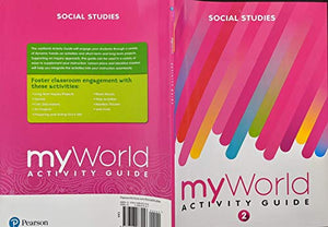 MY WORLD ACTIVITY GUIDE GRADE  SOCIAL STUDIES 