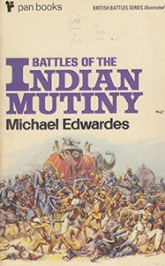 Battles of the Indian Mutiny 