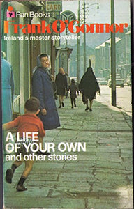 Life of Your Own and Other Stories 