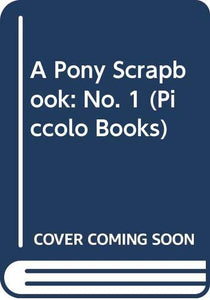 A Pony Scrapbook 