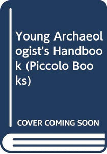 Young Archaeologist's Handbook 