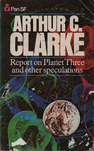 Report on Planet Three and Other Speculations 