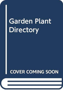 Garden Plant Directory 