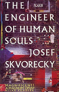 The Engineer of Human Souls 