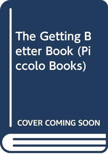 The Getting Better Book 