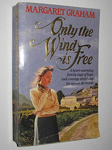 Only the Wind is Free 