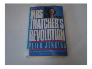 Mrs.Thatcher's Revolution 