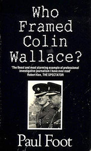 Who Framed Colin Wallace? 