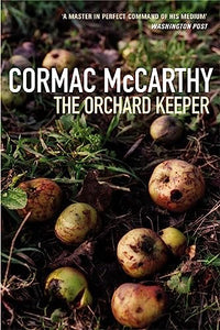 The Orchard Keeper 