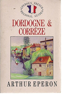 Dordogne and Correze 