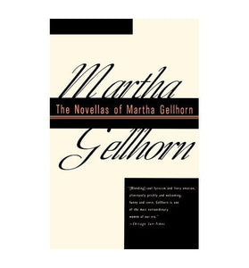 The Novellas of Martha Gellhorn 