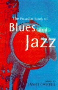 The Picador Book of Blues and Jazz 