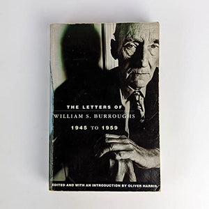 The Letters of William S.Burroughs, 1945-59 