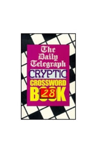 The Daily Telegraph Book of Cryptic Crosswords 28 