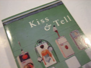 Kiss and Tell 