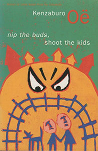 Nip the Buds, Shoot the Kids 