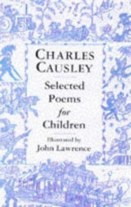 Charles Causley Selected Poems for Children 