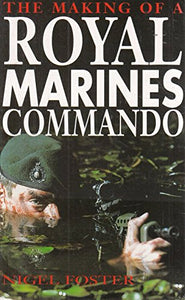 The Making of a Royal Marine Commando 