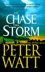 To Chase the Storm: The Frontier Series 4 