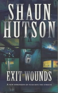 Exit Wounds 