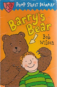 Pump Street Primary 2:Barry's Bear 