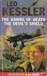 The Hawks Of Death / The Devil's Shield 