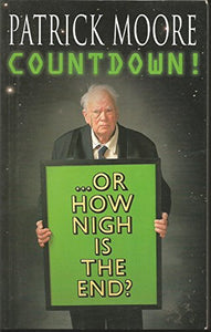 Countdown!...or How Nigh is the End? 