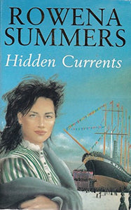 Hidden Currents by Rowena Summers 