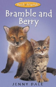 Best Friends 5:Bramble and Berry 