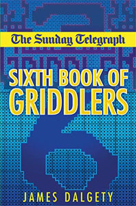 The Sunday Telegraph Sixth Book of Griddlers 