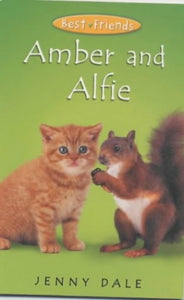 Best Friends:Amber & Alfie (PB) 