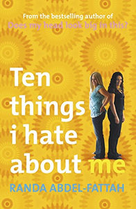 Ten Things I Hate About Me 