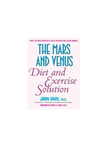 The Mars & Venus Diet and Exercise Solution 