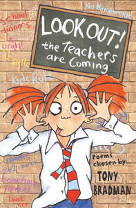 Look Out! The Teachers Are Coming 