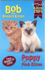 Bob and Poppy Kitten Tales Bind-Up 